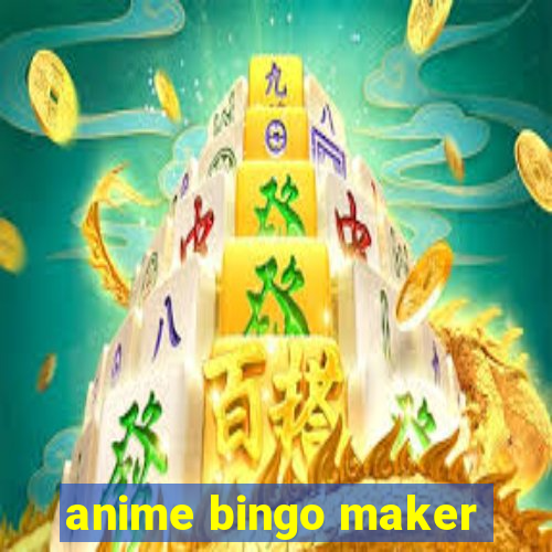 anime bingo maker